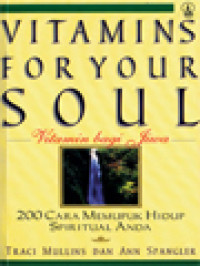 Image of Vitamins For Your Soul (Vitamin Bagi Jiwa): 200 Cara Memupuk Hidup Spiritual Anda