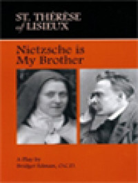 Image of St. Thérèse Of Lisieux: Nietzsche Is My Brother