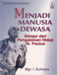 Image of Menjadi Manusia Dewasa: Belajar Dari Pengalaman St. Paulus