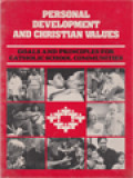 Personal Development And Christian Values: Goals And Principles For Catholic School Communities