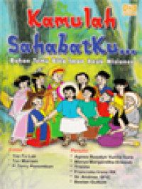 Image of Kamulah Sahabatku..., Bahan Temu Bina Iman Anak Misioner