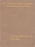 De Katholieke Missie In Nederlands-Indië 1939