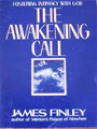 Image of The Awakening Call: Fostering Intimacy With God