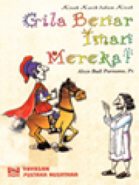 Image of Gila Benar Iman Mereka! (Kisah Iman Orang 