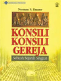 Image of Konsili-Konsili Gereja: Sebuah Sejarah Singkat