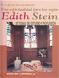 Image of Una Espiritualidad Para Hoy Según Edith Stein: 20 Temas De Estudio Y Reflexión