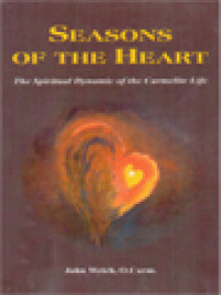 Image of Seasons Of The Heart: The Spiritual Dynamic Of The Carmelite Life