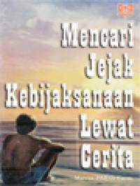 Image of Mencari Jejak Kebijaksanaan Lewat Cerita