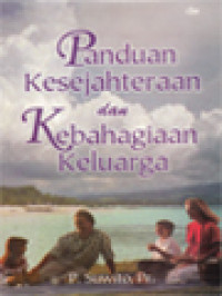 Image of Panduan Kesejahteraan Dan Kebahagiaan Keluarga