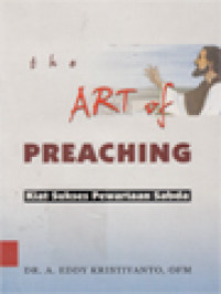 Image of The Art Of Preaching: Kiat Sukses Pewartaan Sabda