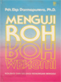 Menguji Roh: Koleksi Dan Seleksi Renungan Minggu Harian Sinar Harapan Dan Suara Pembaruan