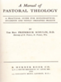Image of A Manual Of Pastoral Theology: A Practical Guide For Ecclesiastical Student And Newly Ordained Priests