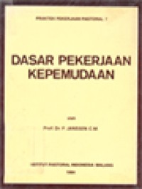 Image of Praktek Pekerjaan Pastoral 7: Dasar Pekerjaan Kepemudaan