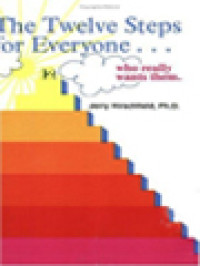 Image of The Twelve Steps For Everyone..., Who Really Wants Them