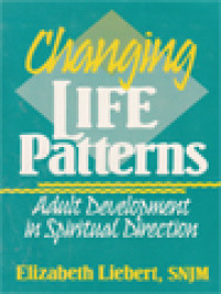 Image of Changing Life Patterns: Adult Development In Spiritual Direction