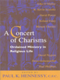 Image of A Concert Of Charisms: Ordained Ministry In Religious Life / Paul K. Hennessy (Edited)