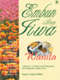 Image of Embun Bagi Jiwa Wanita: Lebih Dari 110 Kisah Untuk Menyentuh Dan Menguatkan Hidup Anda