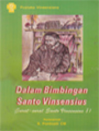 Image of Dalam Bimbingan Santo Vinsensius (Surat-Surat Santo Vinsensius I)