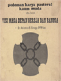 Image of Pedoman Karya Pastoral Kaum Muda Dalam Visi Masa Depan Gereja Dan Bangsa