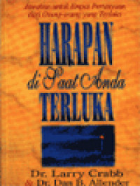 Image of Harapan Di Saat Anda Terluka: Jawaban Untuk Empat Pertanyaan Dari Orang-Orang Yang Terluka