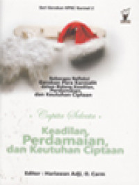 Image of Capita Selecta: Keadilan, Perdamaian, Dan Keutuhan Ciptaan / Hariawan Adji (Editor); Komitmen Pada Keadilan, Perdamaian, Dan Keutuhan Ciptaan Dan Formasi Karmel (35-56)