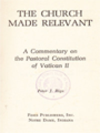 Image of The Church Made Relevant: A Commentary On The Pastoral Constitution Of Vatican II
