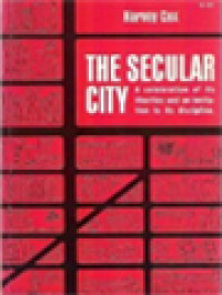 Image of The Secular City: Secularization And Urbanization In Theological Perspective