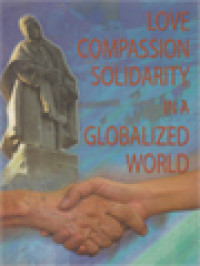 Image of Theo Week 2004: Love, Compassion, Solidarity In A Globalized World: Proceedings Of The Fifth Theology Week Of The Faculty Of Sacred Theology In Cooperation With The Graduate School And The Institute Of Religion, University Of Santo Tomas, March 29 - April 3, 2004 / Fausto B. Gomez, Virgilio T. J. Suerte Felipe (Editor)
