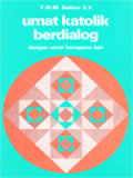 Umat Katolik Berdialog Dengan Umat Beragama Lain
