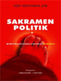 Image of Sakramen Politik: Mempertanggungjawabkan Memoria