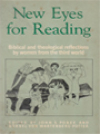 Image of New Eyes For Reading: Biblical And Theological Reflections By Woman From The Third World / John S. Pobee, Barbel von Wartenberg-Potter (Edited)