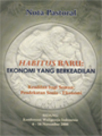 Image of Nota Pastoral KWI 2006: Habitus Baru: Ekonomi Yang Berkeadilan, Keadilan Bagi Semua: Pendekatan Sosio-Ekonomi