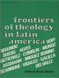 Image of Frontiers Of Theology In Latin America / Rosino Gibellini (Edited)