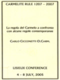 La Regola Del Carmelo A Confronto Con Alcune Regole Contemporanee