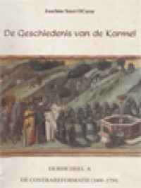 Image of De Geschiedenis van de Karmel, Derde Deel A: De Contrareformatie (1600 - 1750)