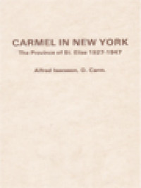 Image of Carmel In New York: The Province Of St. Elias 1927-1947