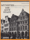 Münster Die Alte Stadt: Vergangenheit-Gegenwart
