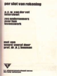 Image of Per Slot Van Rekening: A.C.W. Van Der Vet Interviewt Zes Ondernemers Over Hun Levenswerk