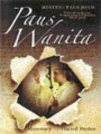 Image of Paus Wanita Misteri Paus Joan: Dokumentasi Pertama Paling Lengkap Dibalik Fakta-Fakta Sang Legenda