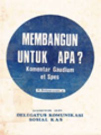 Image of Membangun Untuk Apa? Komentar Gaudium Et Spes
