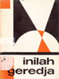 Image of Inilah Geredja: Penjederhanaan Konstitusi Dogmatis 