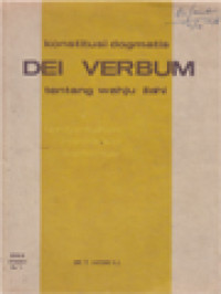 Image of Konstitusi Dogmatis « Dei Verbum » Tentang Wahyu Ilahi: Terjemahan, Introduksi, Komentar