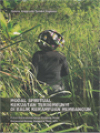 Image of Modal Spiritual Kekuatan Tersembunyi Di Balik Kemampuan Membangun: Potret Kekerabatan Warga Kampung Mondo Kecamatan Borong, Manggarai Timur, NTT