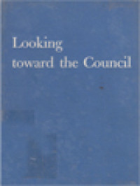 Image of Looking Toward The Council: An Inquiry Among Christians / Joseph E. Cunneen (Edited)