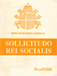 Image of Ensiklik Sollicitudo Rei Socialis Tentang Keprihatinan Sosial Gereja Dari Paus Yohanes Paulus II