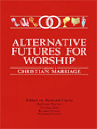 Image of Alternative Futures For Worship V: Christian Marriage / Bernard Cooke (Edited)