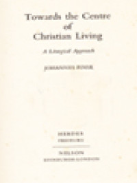 Image of Towards The Centre Of Christian Living: A Liturgical Approach