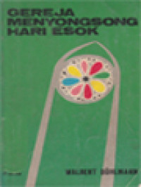 Image of Gereja Menyongsong Hari Esok: Kumpulan Esei Mengenai Spiritualitas Kegerejaan