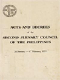 Image of Acts And Decrees Of The Second Plenary Council Of The Philippines: Held At The Holy Apostles Seminary, Makati, Metro Manila From 20 January-17 February 1991