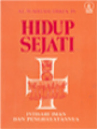 Image of Hidup Sejati: Intisari Iman Dan Penghayatannya